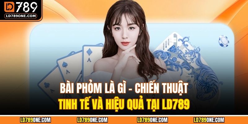 Bài phỏm là gì