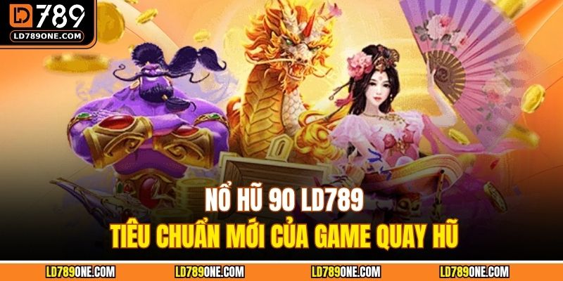 nổ hũ 90